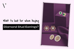 What to Look for When Buying Diamond Stud Earrings?