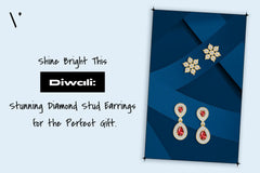 Shine Bright This Diwali 2025: Stunning Diamond Stud Earrings for the Perfect Gift