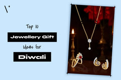 Top 10 Jewellery Gift Ideas for Diwali 2025