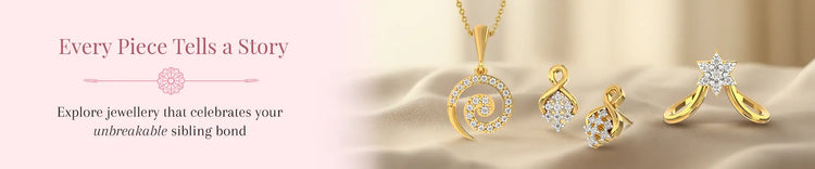 Celebrate your sibling bond with elegant diamond jewellery that speaks from the heart, because every piece carries a memory only you two share.